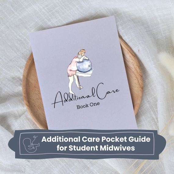 Additional Care Pocket Guide for Midwifery Students