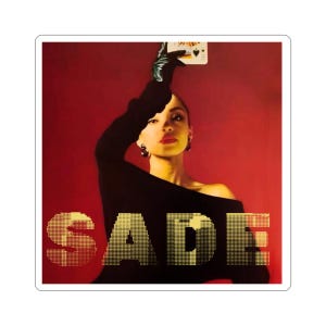 Sade Vinyl Sticker: Glossy, Durable, Custom Shape (Kiss-Cut)