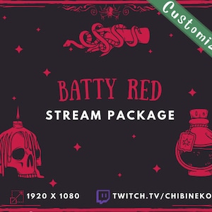 May include: A black and red graphic design with the text "Batty Red Stream Package" in red. The design features a skull with a candle on top, a snake wrapped around a hand, and a potion bottle with a star on it. The text "Twitch.tv/chibinekoii" is at the bottom of the design.