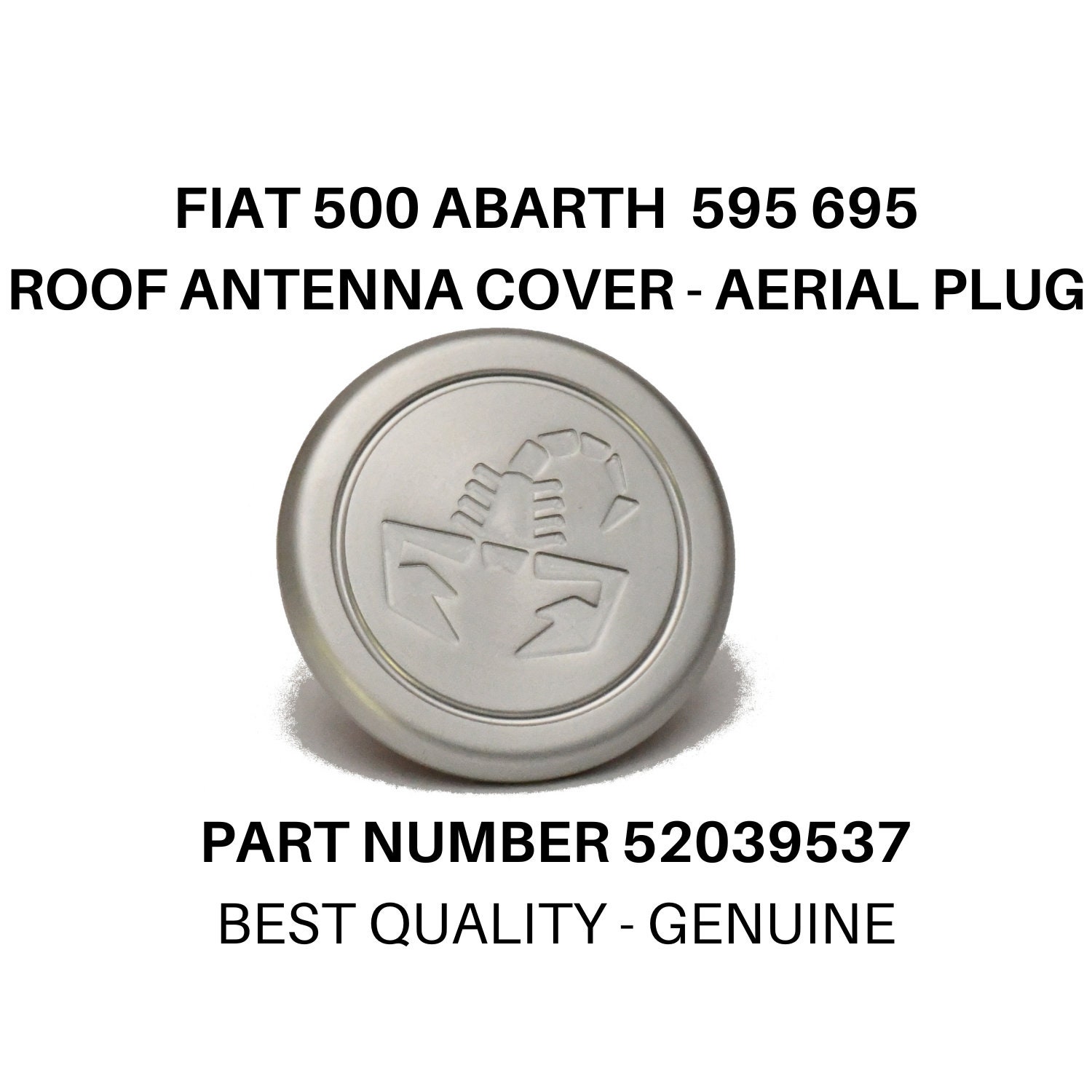 1 X Fiat 500 Abarth Roof Antenna Cover / Fiat 500 Abarth Aerial