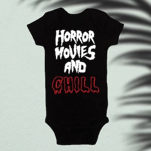 Horror Movies And Chill Bodysuit Baby Shower Gift