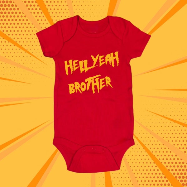 Hell Yeah Brother Hulk Hogan Inspired Wrestling Baby Onesie Bodysuit Baby Shower Gift Red