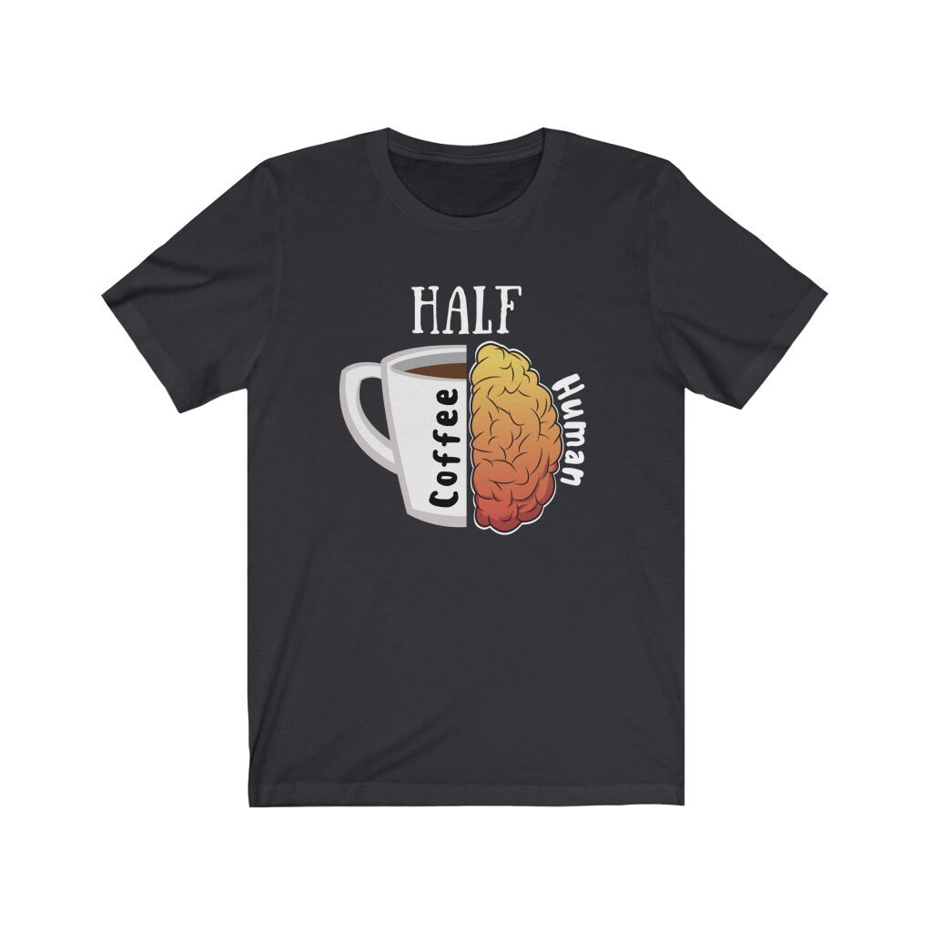 Half Coffee Half Human Kaffee liebhaber Kaffee Liebhaber Etsy