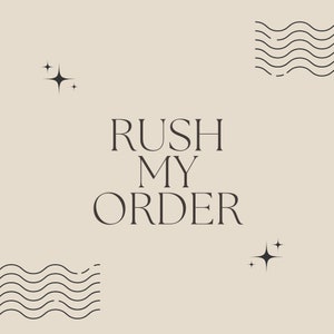 May include: Beige background with the text "RUSH MY ORDER" in black. There are two black star shapes and two black wavy lines on the image.