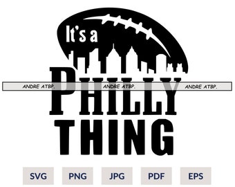It's a Philly Thing Svg, Sports cricut svg , sports cut file, sports, Philly Football svg,  Eagles SVG digital files