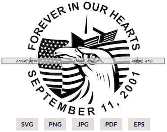 Glöm aldrig Svg, 9/11 Svg, 11 september, World Trade Center 9/11, Patriot Day Svg, Vi kommer aldrig att glömma 9/11 SVG, Amerikansk 9/11-flagga Svg