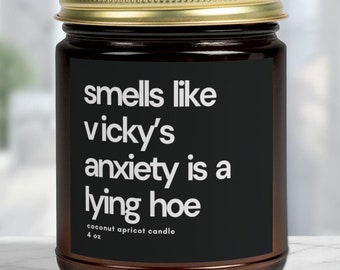 Personalized Your Anxiety is a Lying Hoe Candle Funny Mental Health Gift Mental Health Awareness Positive Affirmation Gift Candle Funny PTSD