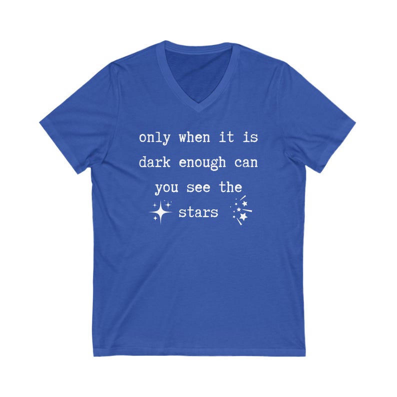 Motivational V-Neck T-Shirt: See The Stars - Inspirational Tee True Royal