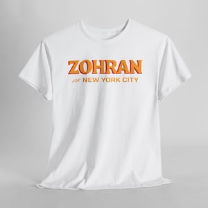 Zohran Mamdani for Mayor Tee: Vote Zohran, Progressive Democrats White