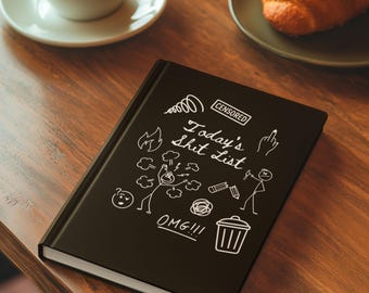 Funny To Do List Notebook: Sarcastic Daily Planner, Gag Gift, Diary for Women