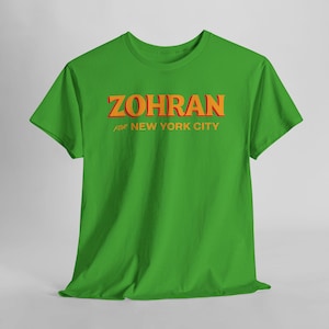 Zohran Mamdani for Mayor Tee: Vote Zohran, Progressive Democrats Electric Green