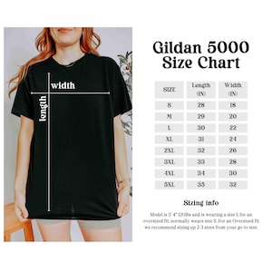 May include: A black t-shirt with a size chart for Gildan 5000 shirts. The chart shows measurements in inches for sizes S to 5XL. The model is wearing a size L. The sizing info is also included.