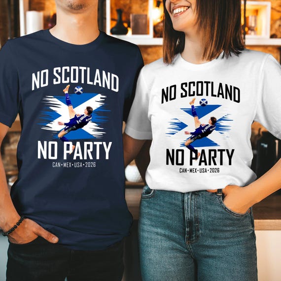 No Scotland No Party, We'll Be Coming, 2026 Football Fan T-Shirt, Soccer Tee SC-10