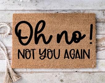 Download Oh No Not You Again Etsy