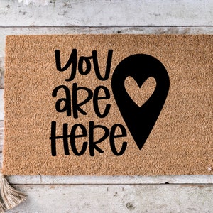 You&#39;re here, Funny Doormat, Housewarming Gift, Welcome Mat, Funny Door Mat, Closing Gift, Wedding Gift -210