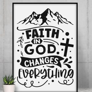 Glaube an Gott verändert alles Inspirierend christliches Plakat-Druck-Wand-Kunst-Haus Wohnzimmer-Dekor-Geburtstagsgeschenk für Männer, Frauen