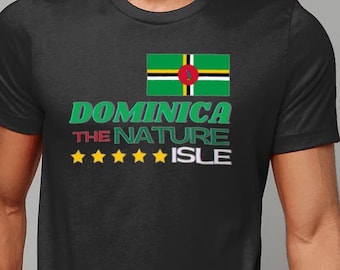 Patriotic T Shirt | Dominica Independence Day Shirt | Dominican Flag Freedom Tee | Birthday Gift For Him Father Mum