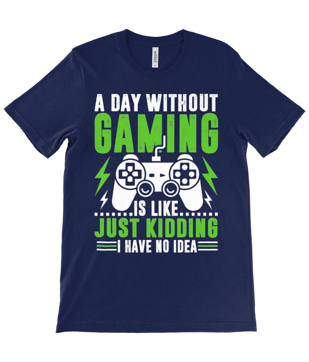 Gamer T Shirt Video Game Gaming Shirt Sarcastic Funny - Etsy UK