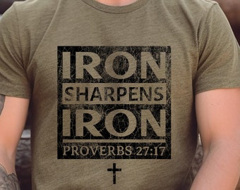 Mens Iron Sharpens Iron Proverbs Bible Tshirt, Christian Dad Faith Tee Shirt Cross Gift