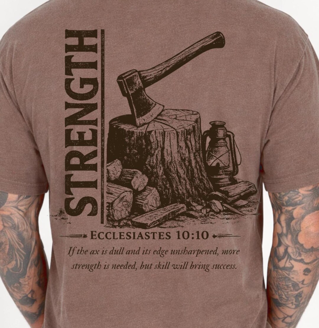 Mens Christian Work Ethic Shirt, Strength Ax Bible Verse Tee - Etsy