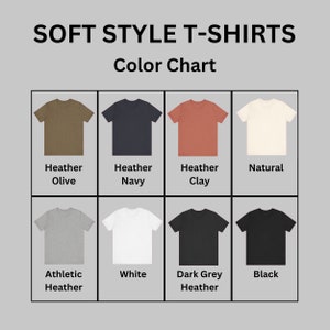 May include: Color chart showing 8 different t-shirt colors. The colors are: Heather Olive, Heather Navy, Heather Clay, Natural, Athletic Heather, White, Dark Grey Heather, and Black.