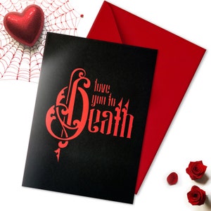 Love You To Death Greeting Card | Handmade Bridal, Wedding, Birthday, Anniversary, All-Occasion Keepsake Card for Goth, Alternative, Emo