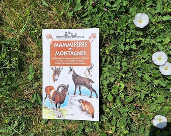 Mammifères des Montagnes, Vintage book illustrated with watercolour colour plates, journal supplies for scrapbooking, junk journaling