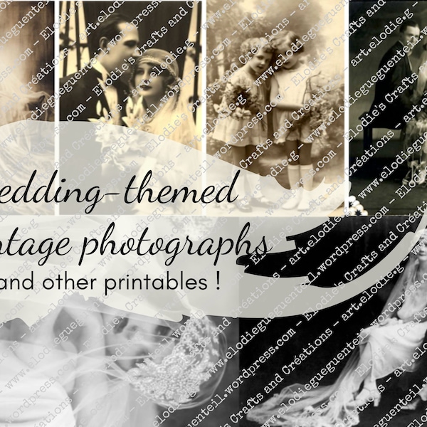 10 pages of wedding-themed vintage photographs and images - printable / digital download, journal supplies for scrapbooking, junk journaling