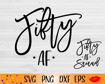Cinquenta AF Aniversário SVG, Design de Camiseta de 50º Aniversário (Arquivos Digitais)
