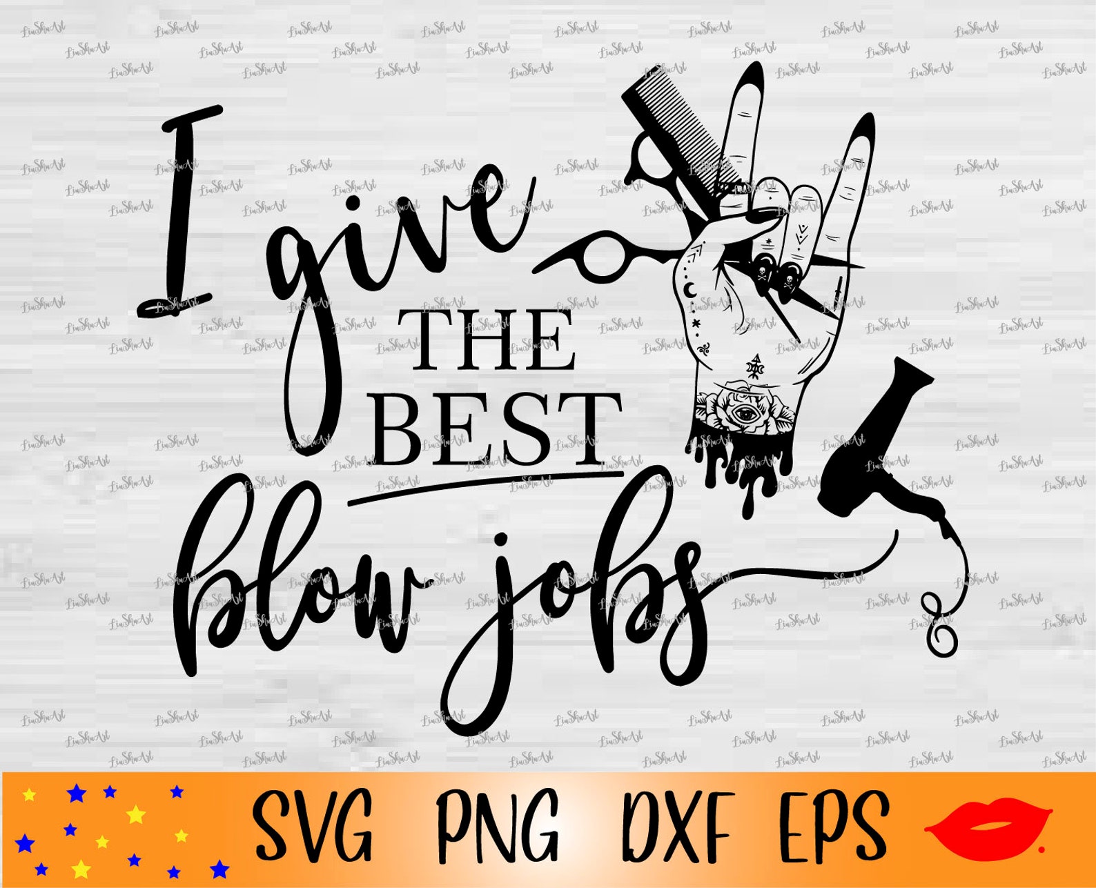 I Give the Best Blow Jobs Hand Svg-hair Stylist Png-hair Cosmetology