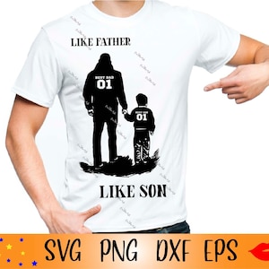 May include: Black and white silhouette design of a father and son walking side-by-side. The father is wearing a shirt that says "Best Dad 01" and the son is wearing a shirt that says "Best Son 01". The text "Like Father Like Son" is below the silhouettes.