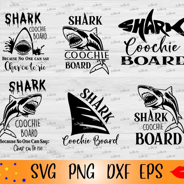 Shark Coochie Board Because No One Can Say Charcuterie Svg-Shark Coochie Board PNG-shark dxf-eps cut files-charcuterie-Digital download