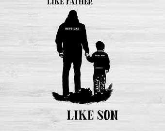 Like Father Like Son SVG Cut Files, Dad Shirt PNG (Digital Download)