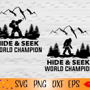 Hide & seek world champion SVG-Bigfoot PNG-I believe in bigfoot-Sasquatch svg-Yeti kids shirt-SVG files for Crict-Files for Silhouette Cameo image 1