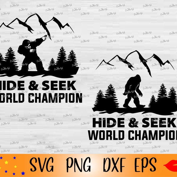 Hide & seek world champion SVG-Bigfoot PNG-I believe in bigfoot-Sasquatch svg-Yeti kids shirt-SVG files for Crict-Files for Silhouette Cameo