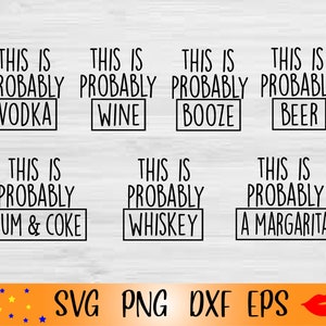 This is probably vodka bundle SVG file-Drinking Tumbler labels PNG-MOM Birthday Gifts idea-Etched Tumbler-for Cricut-Silhouette Cameo