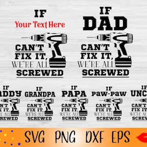 Se papà non riesce a risolverlo, siamo tutti fregati SVG-papà squadra SVG-papà avvitato camicia SignPNG-costruzione compleanno zio-file digitali per Cricut