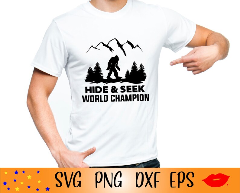 Hide & seek world champion SVG-Bigfoot PNG-I believe in bigfoot-Sasquatch svg-Yeti kids shirt-SVG files for Crict-Files for Silhouette Cameo image 3