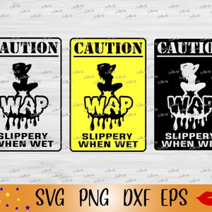 May include: Three black and white caution signs with the text "CAUTION" in white letters on a black background, "WAP" in white letters on a black background, and "SLIPPERY WHEN WET" in white letters on a black background. The middle sign has a yellow background.