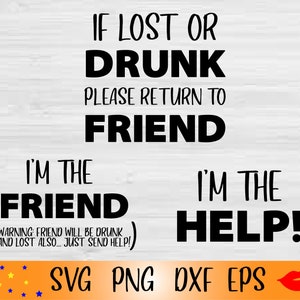 Si se pierde o está borracho, regrese a los archivos FRIEND Svg-Best Friends Matching Shirts svg-Drunk friends party PNG-descarga digital