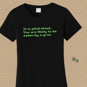 You are likely to be eaten by a grue Glow Tee