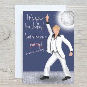 Carte d’anniversaire Boris Johnson, réunion d’affaires, politique, carte d’anniversaire drôle, Saturday Night Fever, anniversaire Covid, parti conservateur