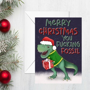 Lustige Dinosaurier Weihnachtskarte, Schimpfkarte, unhöfliche Weihnachtskarte, Weihnachtskarte für ihn, Humor Weihnachtskarte, lustige Weihnachtskarte, Dinosaurier Karte