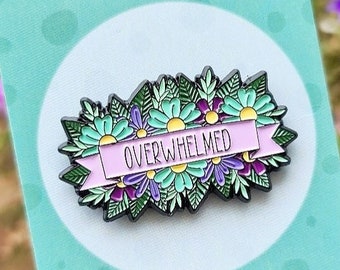 Overwhelmed Enamel Pin Badge: Psychische Gesundheit Selbstfürsorge Geschenk