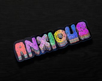 Retro Rainbow Glitter Anxious Sticker: Waterproof Vinyl Decal