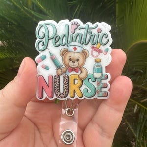 Pediatric Nurse Badge Reel: Sublimated Acrylic Badge Clip