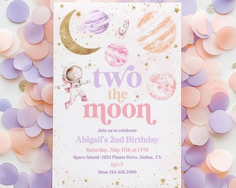 May include: A pink and purple invitation with a cartoon astronaut and planets. The text reads "two the moon" and includes details for a 2nd birthday party.