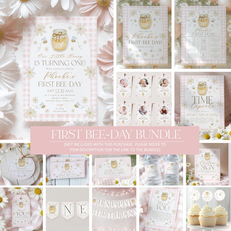 May include: A collection of party supplies with a bee theme. Includes invitations, banners, tags, and cupcake toppers. The designs feature a honey jar, bees, and floral accents in soft pink and yellow hues. Text includes "First Bee-Day" and "Happy Birthday".