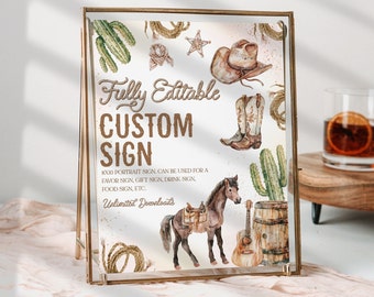 May include: A printable 8x10 inch sign with a watercolor design featuring a cowboy hat, boots, cactus, a horse, and a guitar. The sign says "Fully Editable Custom Sign" and "Unlimited Downloads".