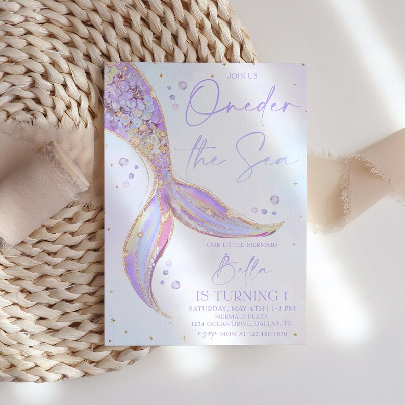 May include: A purple and gold mermaid tail illustration with the text "Join us Oneder the Sea" and "Our little mermaid Bella is turning 1" on a white background. The invitation includes the date, time, and location of the party.
